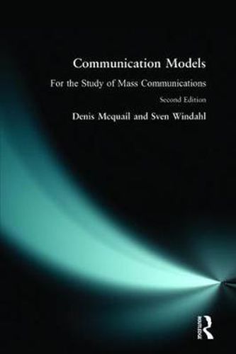 Cover image for Communication Models for the Study of Mass Communications