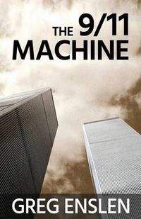 Cover image for The 9/11 Machine