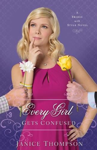 Cover image for Every Girl Gets Confused A Novel
