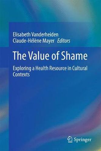 The Value of Shame: Exploring a Health Resource in Cultural Contexts