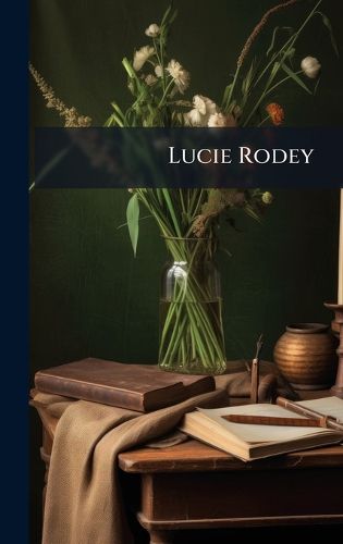 Cover image for Lucie Rodey