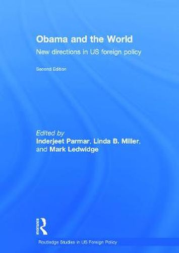 Cover image for Obama and the World: New Directions in US Foreign Policy