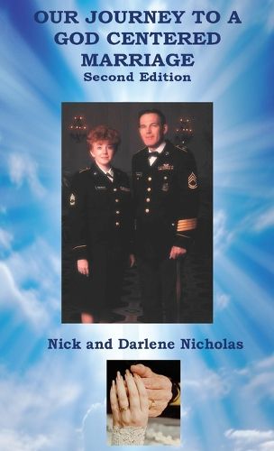 Cover image for Our Journey to a God Centered Marriage Second Edition