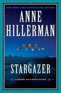 Cover image for Stargazer: A Leaphorn, Chee & Manuelito Novel