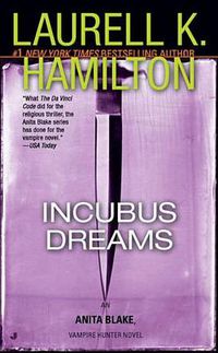 Cover image for Incubus Dreams: An Anita Blake, Vampire Hunter Novel