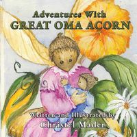 Cover image for Adventures With Great Oma Acorn