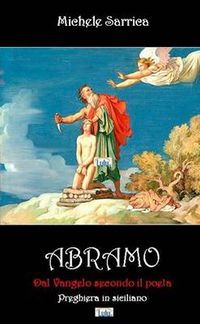 Cover image for ABRAMO Dal Vangelo Secondo Il Poeta