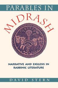 Cover image for Parables in Midrash: Narrative and Exegesis in Rabbinic Literature