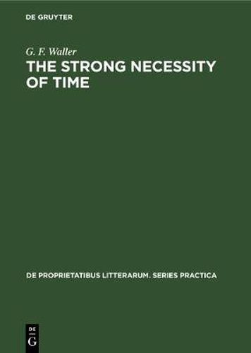 The Strong Necessity of Time: The Philosophy of Time in Shakespeare and Elizabethan Literature