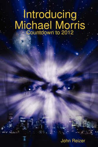 Cover image for Introducing Michael Morris: Countdown to 2012