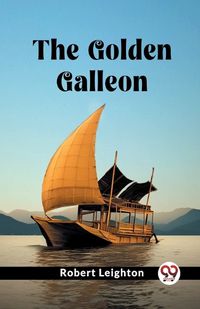 Cover image for The Golden Galleon (Edition2023)