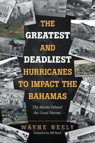 Cover image for The Greatest and Deadliest Hurricanes to Impact the Bahamas