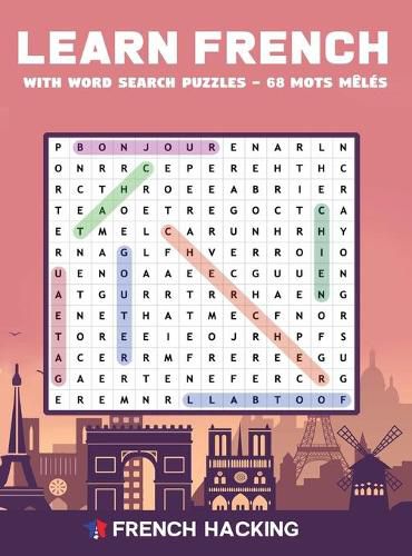 Cover image for Learn French With Word Search Puzzles - 68 Mots Meles