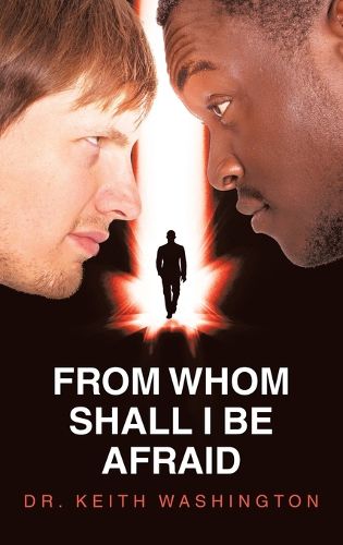 Cover image for From Whom Shall I Be Afraid