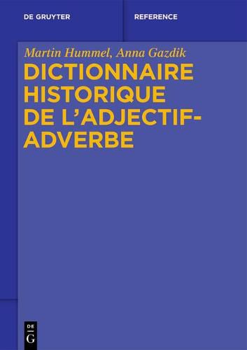 Cover image for Dictionnaire Historique de l'Adjectif-Adverbe