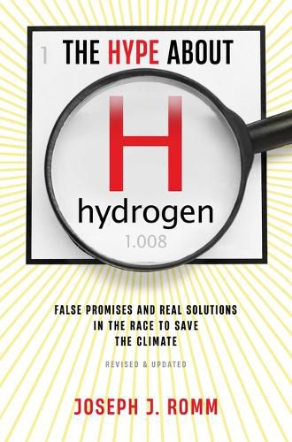 The Hype about Hydrogen, Revised Edition