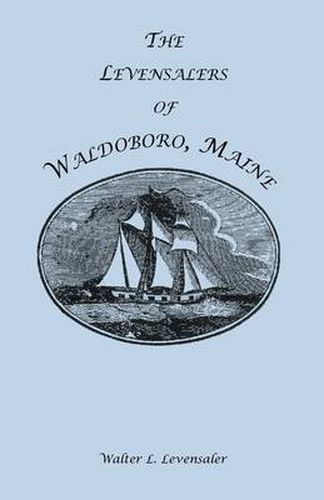 Cover image for The Levensalers of Waldoboro, Maine