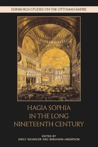 Cover image for Hagia Sophia in the Long Nineteenth Century