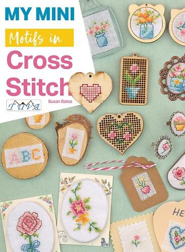 Cover image for My Mini Motifs in Cross Stitch