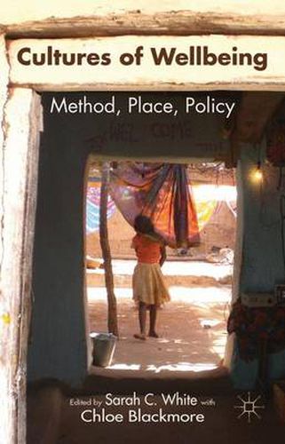 Cover image for Cultures of Wellbeing: Method, Place, Policy