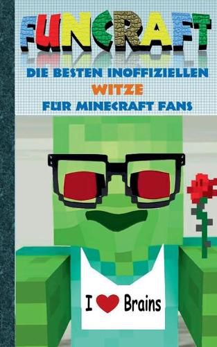 Funcraft - Die besten inoffiziellen Witze fur Minecraft Fans: Witzebuch Teil 3