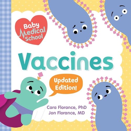 Cover image for Baby Medical School: Vaccines