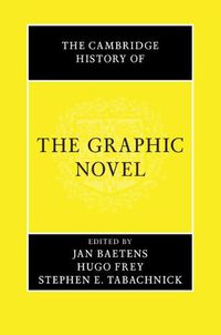 Cover image for The Cambridge History of the Graphic Novel