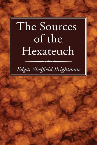 The Sources of the Hexateuch