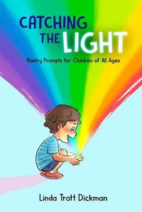 Cover image for Catching the Light