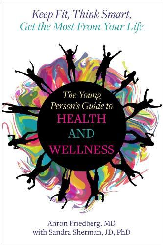 Cover image for The Young Person's Guide to Health and Wellness