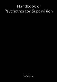 Cover image for Handbook of Psychotherapy Supervision