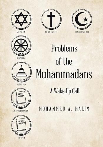 Cover image for Problems of the Muhammadans: A Wake-Up Call