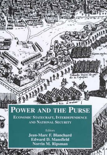 Cover image for Power and the Purse: Economic Statecraft, Interdependence and National Security