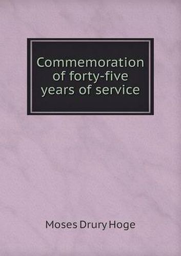 Cover image for Commemoration of forty-five years of service