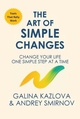 Cover image for The Art of Simple Changes
