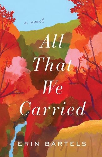 Cover image for All That We Carried - A Novel