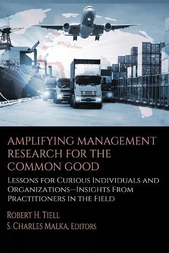 Cover image for Amplifying Management Research for the Common Good
