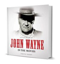 Cover image for Little Book of John Wayne