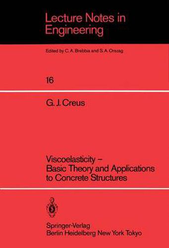 Cover image for Viscoelasticity - Basic Theory and Applications to Concrete Structures