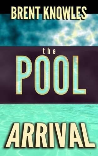 Cover image for The Pool: Arrival