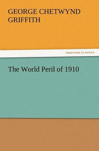 Cover image for The World Peril of 1910