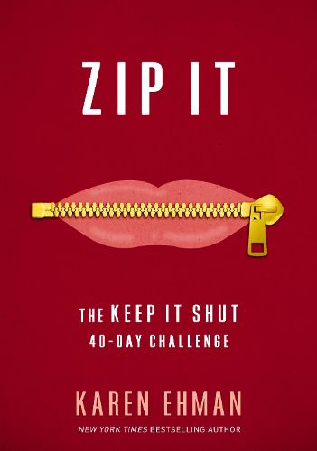 Cover image for Zip It: The Keep It Shut 40-Day Challenge