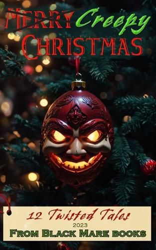 Cover image for Creepy Christmas 2023