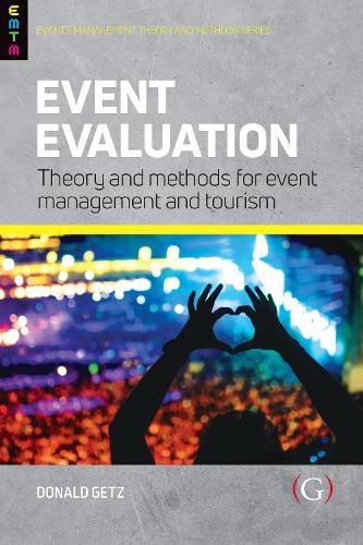 Cover image for Event Evaluation:: Theory and methods for event management and tourism