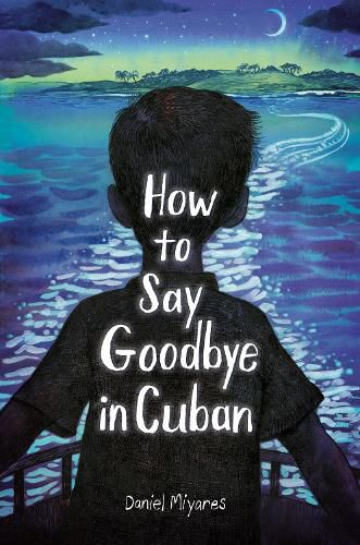 Cover image for How to Say Goodbye in Cuban