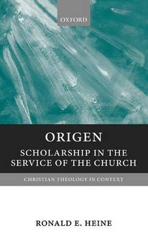 Cover image for Origen: Scholarship in the Service of the Church