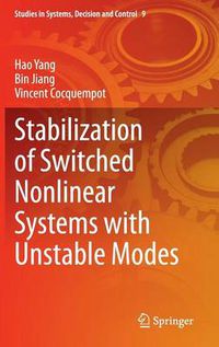 Cover image for Stabilization of Switched Nonlinear Systems with Unstable Modes