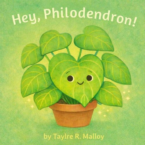 Cover image for Hey, Philodendron