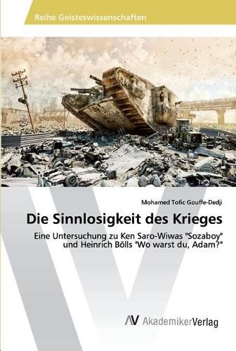 Die Sinnlosigkeit des Krieges