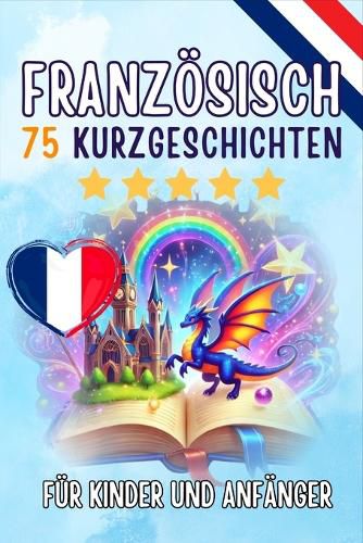 Cover image for Zweisprachige Kurzgeschichten auf Franzoesisch und Deutsch